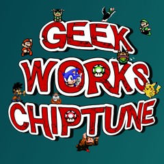 Geek Works Chiptune