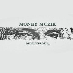 Money Muzik MusicGroup
