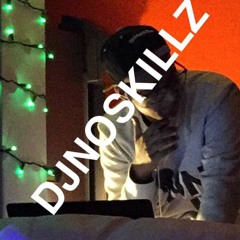 Dj No Skillz