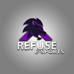 Refuse E-Sport