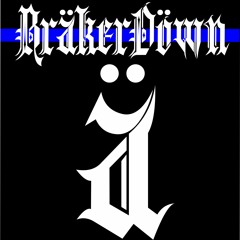 BräkerDöwn