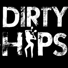 Dirty Hips
