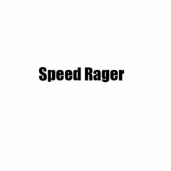 Speed Rager