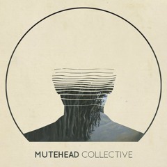 Mutehead Collective