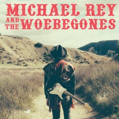 Michael Rey And The Woebegones - Programmed