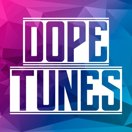 DOPE TUNES NETWORK’s avatar