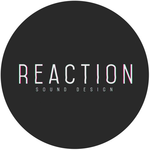 Stream Reaction Sound Design music | Listen to songs, albums, playlists ...