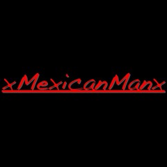 xMexicanManx