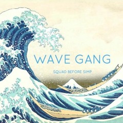 Wave Gang World Wide