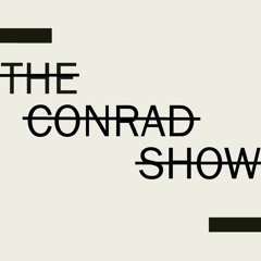 The Conrad Show