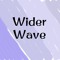 Wider Wave