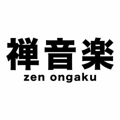 Zen Ongaku