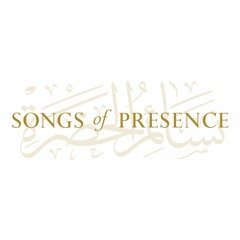 Songs of Presence