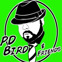 PD Bird and Friends