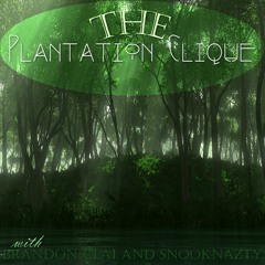 Plantation Clique