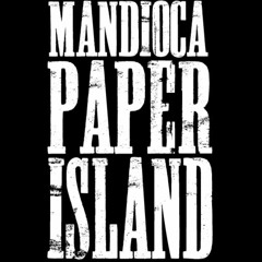Mandioca Paper Island