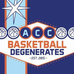 ACC Basketball Degens