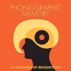 Phonographic Memory
