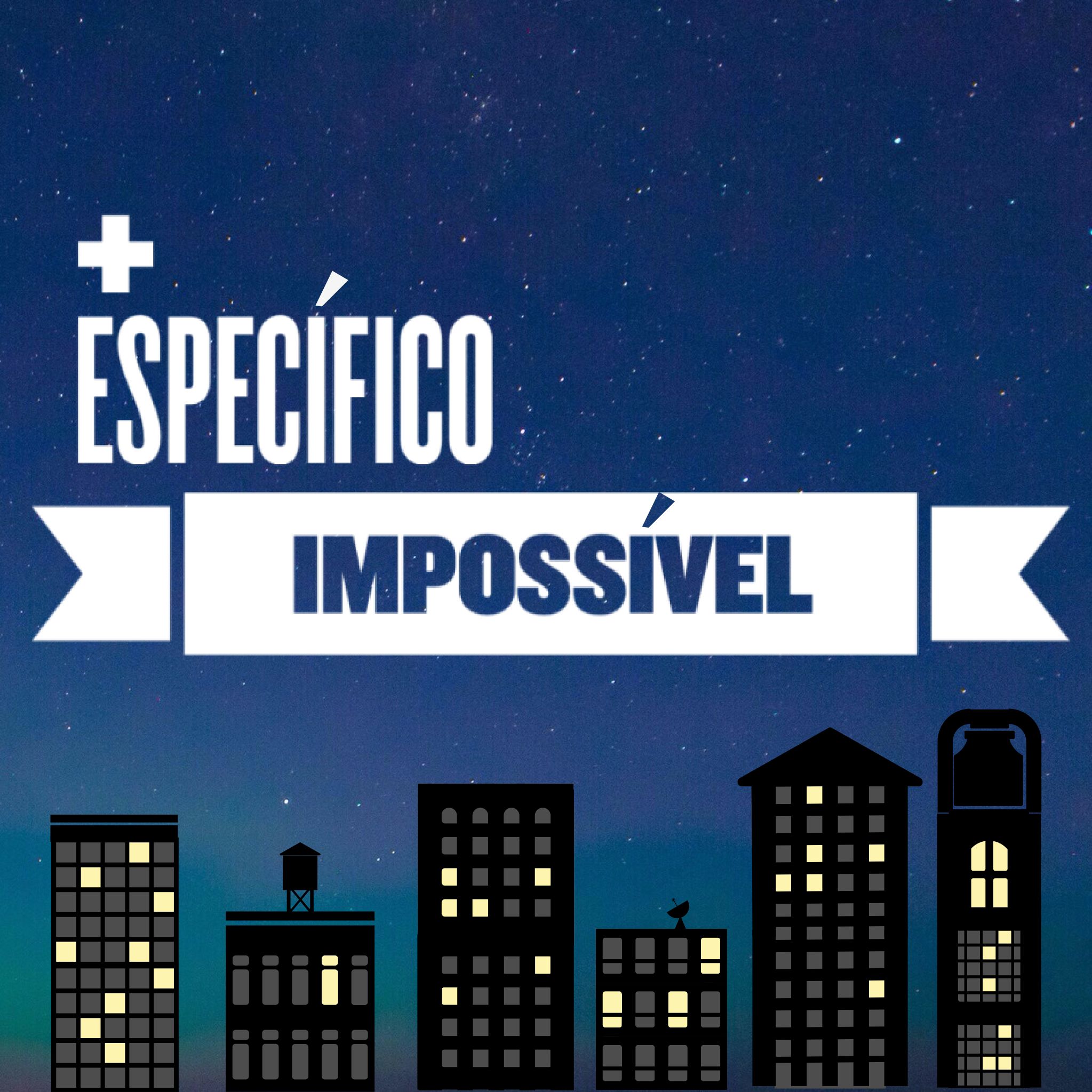 MaisEspecíficoImpossível