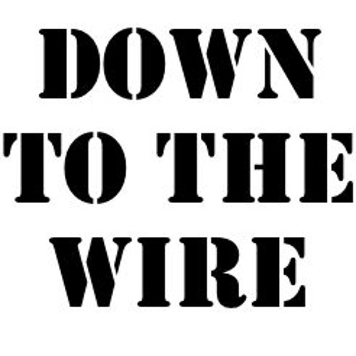 Stream all reposts of Down To The Wire Podcast Nov.10 by Down To The
