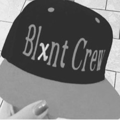Blxnt Crew