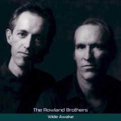 The Rowland Brothers &