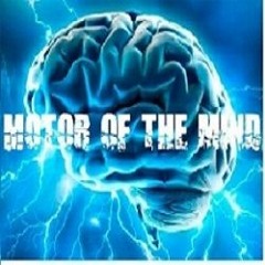 Motor Of The Mind