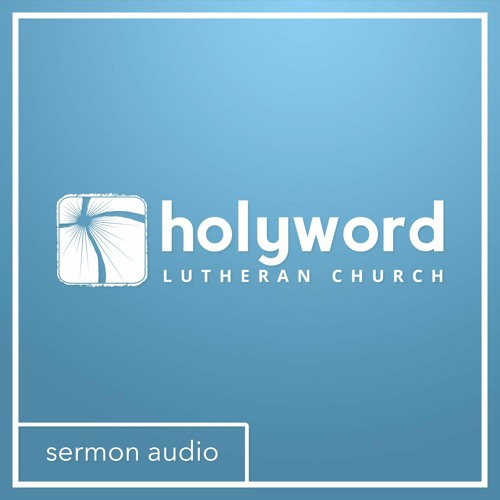 Stream Holy Word Lutheran Church music | Listen to songs, albums ...