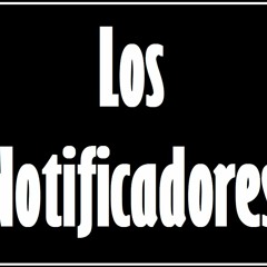 Los Notificadores