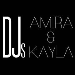 DJs Amira & Kayla