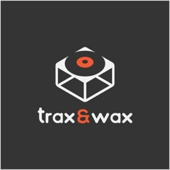 Trax & Wax