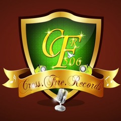 CROSS FIRE RECORDS 506