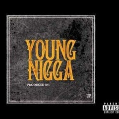 Young Niggaz Official