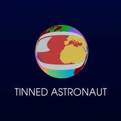 Tinned Astronaut