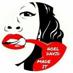 Noel David Made It