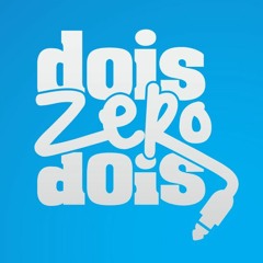 DoisZeroDois
