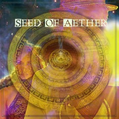 Seed Of Aether