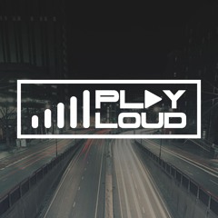 PLAY:LOUD