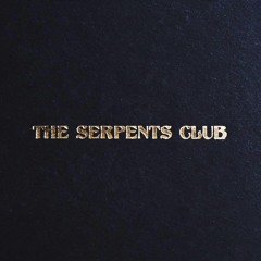 THE SERPENTS CLUB