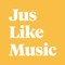 Jus Like Music