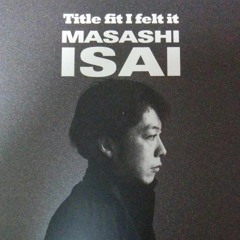Masashi  Isai