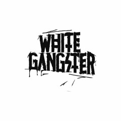 White Gangster