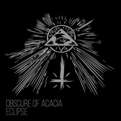 Obscure of Acacia