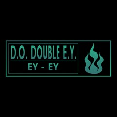 D.O. DOUBLE E.Y.