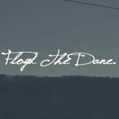 Floyd The Dane