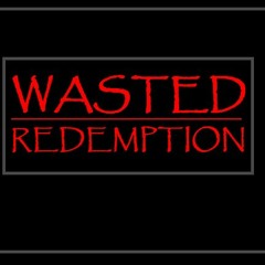 Wasted Redemption