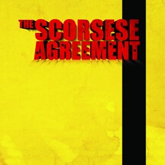 The Scorsese Agreement