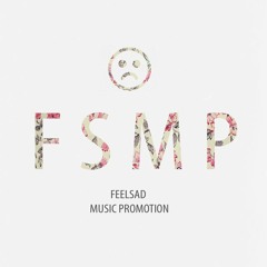 FEELSAD MUSIC PROMOTION