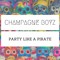 ChampagneBoyZ