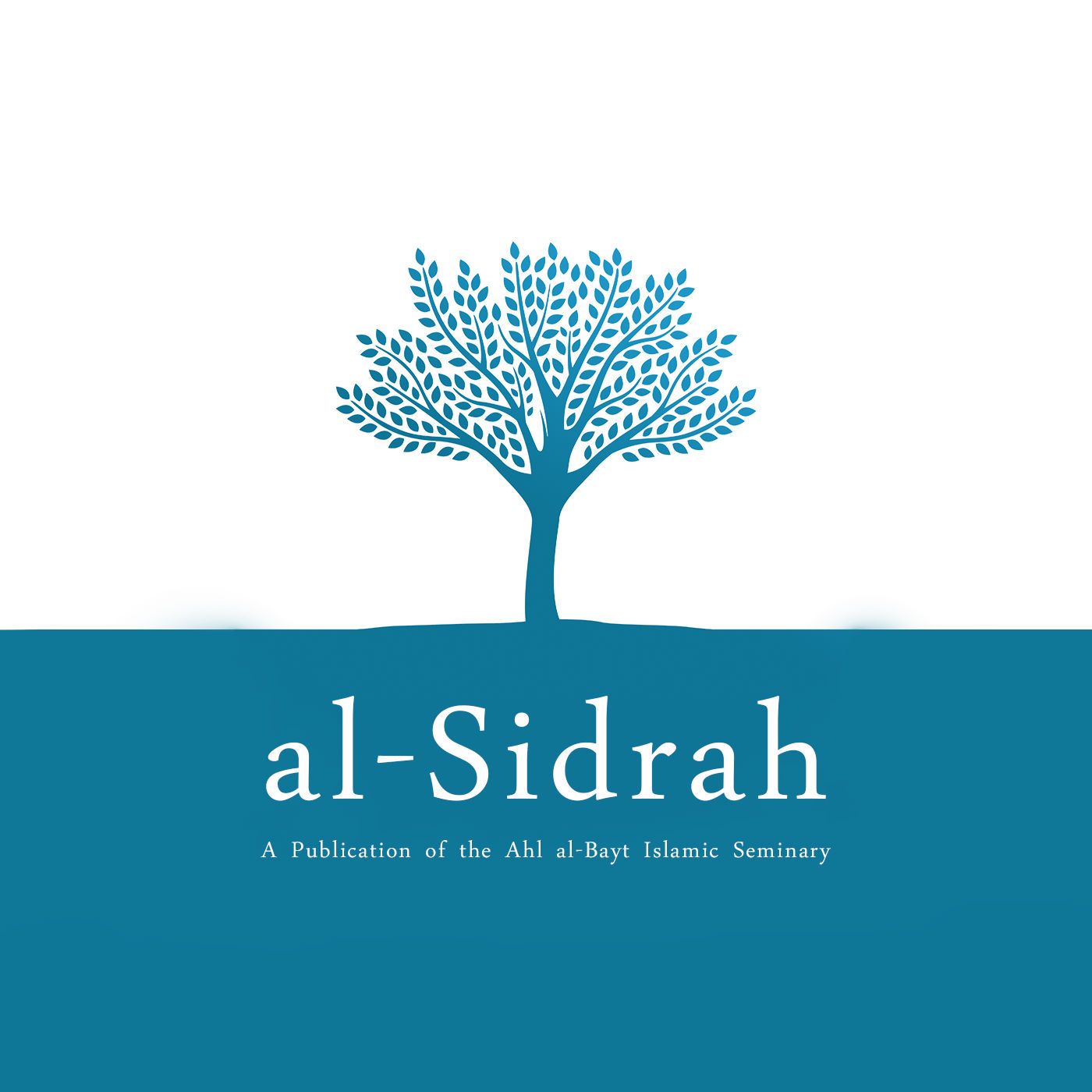 al-Sidrah: A Publication of the Ahl al-Bayt Islamic Seminary